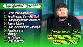 Download lagu Bigheru - DARAH TARASO BAKU - NAN DISAYANG MANYAKITI | HILANG BAGANTI || LAGU BALI TERBARU 2026 mp3