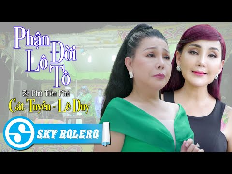 Phận đời lô tô - Cát Tuyền