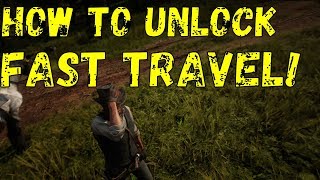 How To Unlock Fast Travel- Red Dead Redemption 2