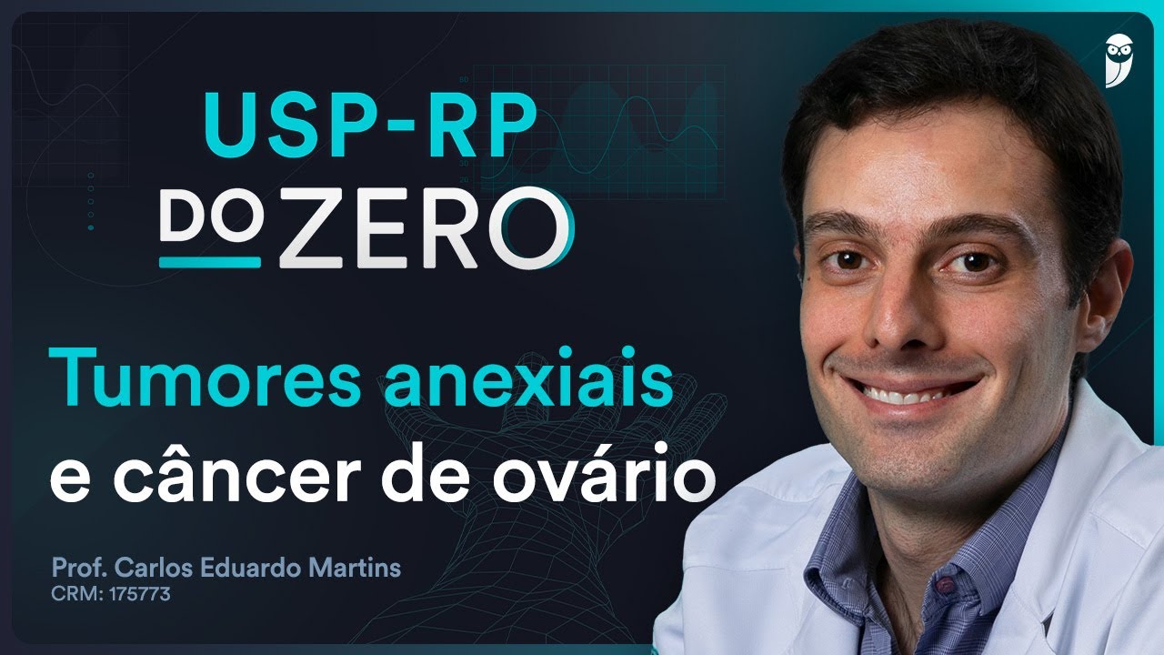 Tumores anexiais e câncer de ovário - Aula Curso Extensivo Residência Médica
