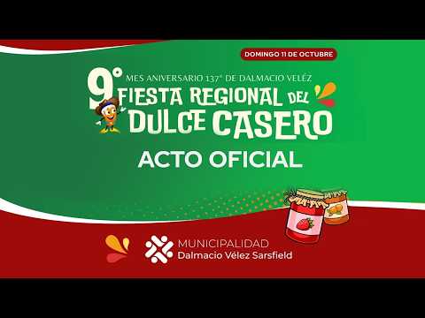Acto inaugural 9º Fiesta Regional del Dulce Casero