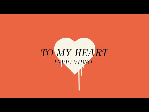 To My Heart