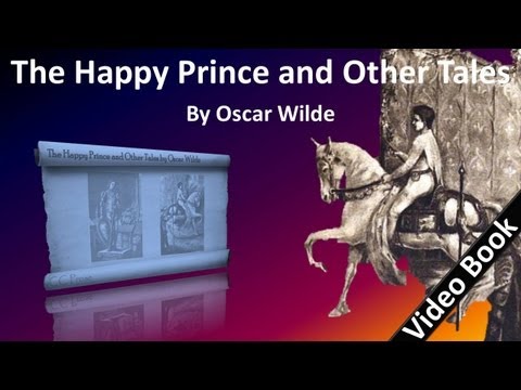 , title : 'The Happy Prince and Other Tales Audiobook by Oscar Wilde'