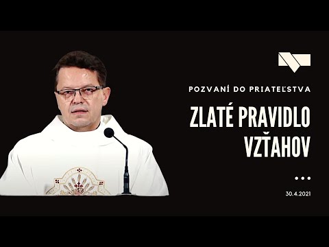 Pozvaní do priateľstva #15 - Zlaté pravidlo vzťahov - 30.4.2021