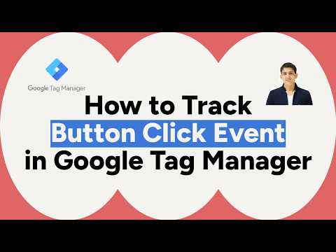 How to Create Button Link Click Event in Google Tag Manager