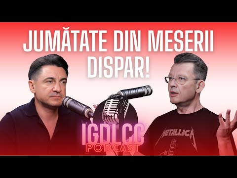 Jumătate din MESERII DISPAR! Restul se SCHIMBĂ și ele! - Ovidiu Atanasiu #IGDLCC 289
