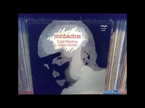 Luis Vecchio ‎– Contactos 1978