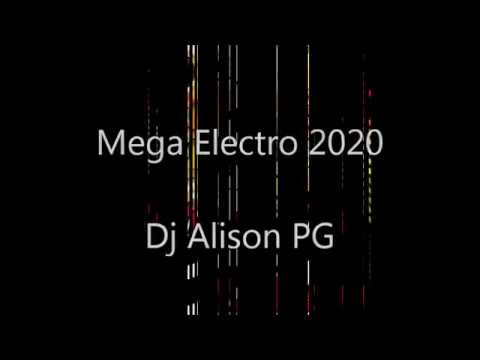 Dj Alison PG - Mega Electro FlashBack 2020