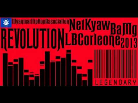Revolution   Net Kyaw,Ba Mg,Lan Bar