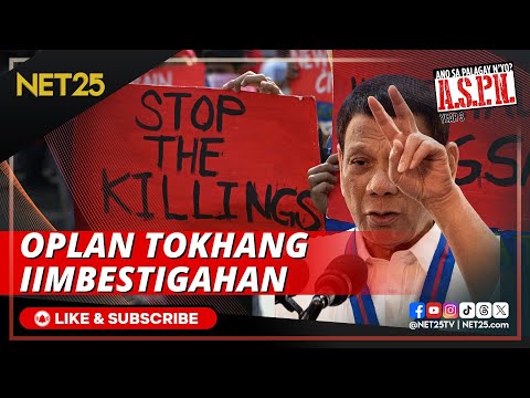 Oplan Tokhang ni Duterte, iimbestigahan ASPN