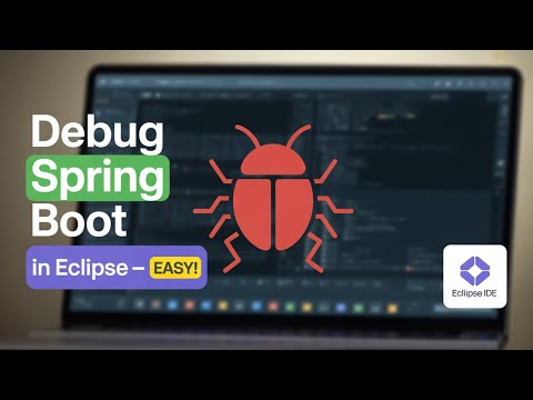 The Ultimate Guide to Debugging Spring Boot in Eclipse
