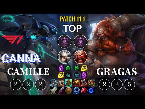 T1 Canna Camille vs Gragas Top - KR Patch 11.1