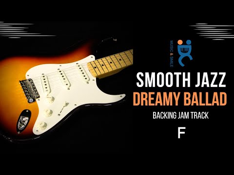 Smooth Jazz Dreamy Ballad - Backing track jam in F (58 bpm)