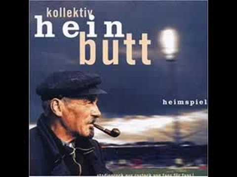 Kollektiv Hein Butt- Heimspiel