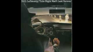 Bill LaBounty - I Hope You'll Be Very Unhappy Without Me