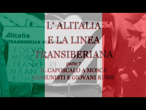 Alitalia and the Trans-Siberian Line # 7 The Moscow Stopover, the Communists and the Young Russians