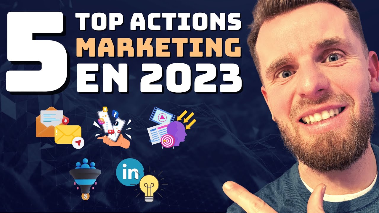 5 STRATÉGIES MARKETING POUR 2023 (ça a changé !)