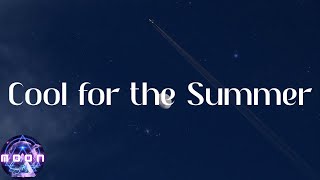 Demi Lovato - Cool for the Summer (Lyrics)
