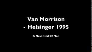 Van Morrison - A New Kind Of Man (Denmark, 1995)