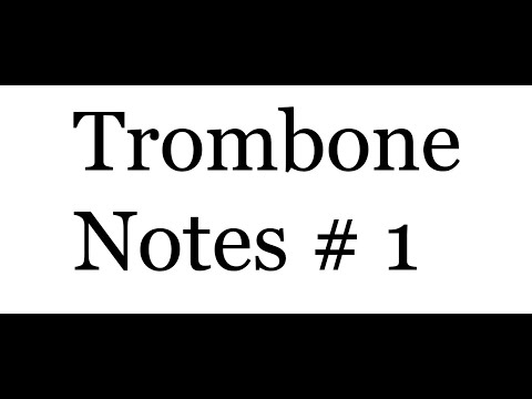 Trombone Notes (G, F, Eb) # 1