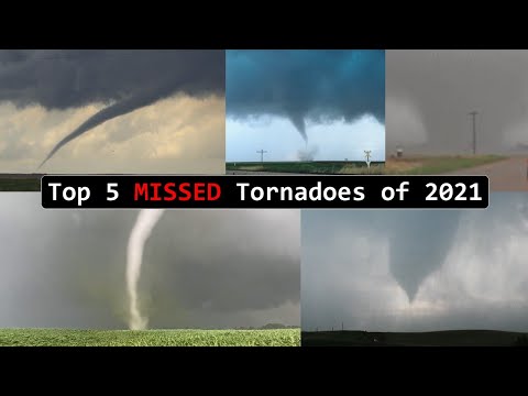 Top 5 MISSED Tornadoes of the 2021 Storm Chasing Season