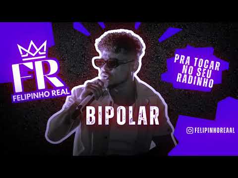 Felipinho Real - Bipolar ( COVER )