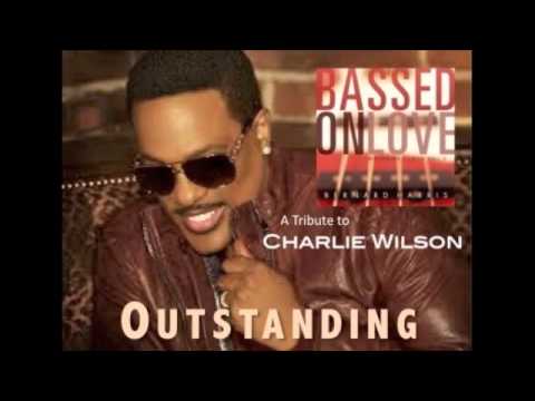 Outstanding / Tribute to Charlie Wilson by Bassist Bernard Harris