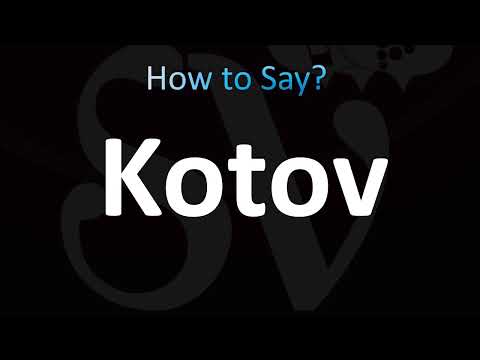 How to Pronounce Kotov (Correctly!)