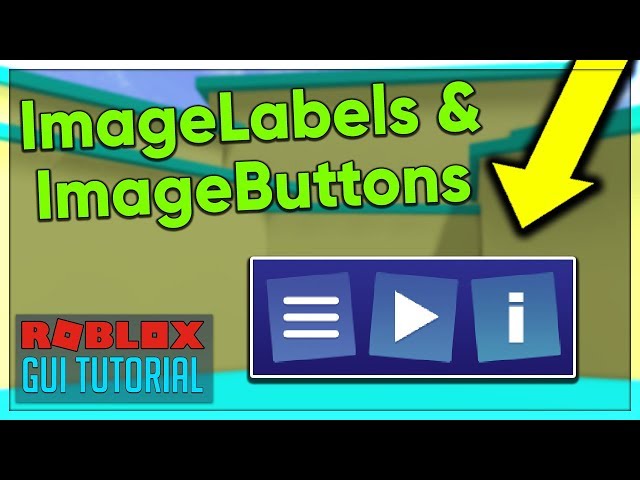 Code Image Button Roblox Mastering Roblox GUI: A Comprehensive Guide to ImageLabels and ...