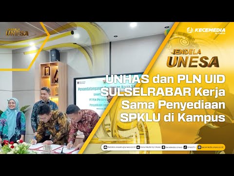 UNESA WINDOW: UNHAS and PLN UID SULSELRABAR Collaborate to Provide SPKLU on Campus
