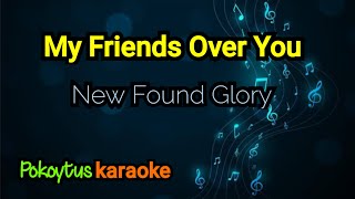 My Friends Over You 🎤 New Found Glory (karaoke)