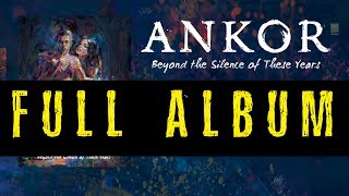 Download lagu ANKOR - 'Beyond The Silence of These Years' (FULL ALBUM) mp3