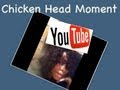 Don't ever call me a chicken head