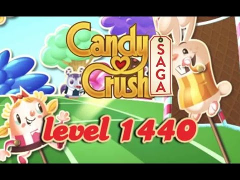 Candy Crush Saga Level 1440