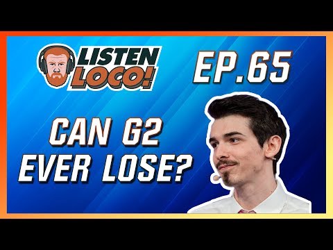 Listen Loco Ep. 65 – LEC, Invincible G2, and Imports in EU Ft. FoxDropLoL
