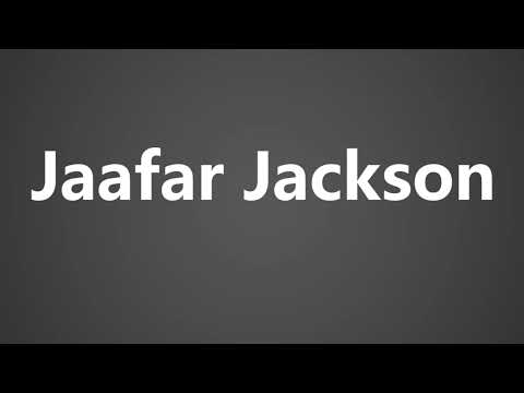 How to Pronounce Jaafar Jackson