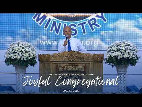 Joyful Congregational | JMCIM Central | Sunday General Service (May 18,2025)