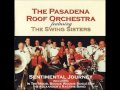 The Pasadena Roof Orchestra Feat. Swing Sisters ...