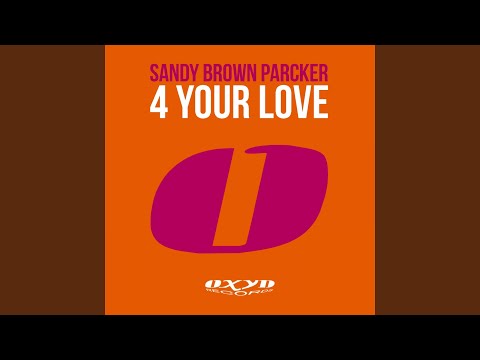 4 Your Love (Radio Edit)