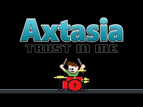 Axtasia - Trust In Me (Blind Drum Cover) -- The8BitDrummer