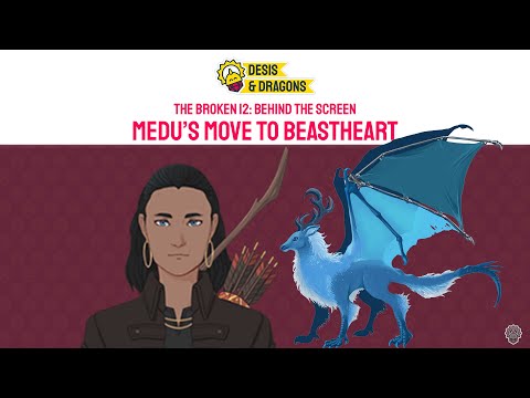 The Broken 12: Behind the scenes | Beastheart  | Desis & Dragons