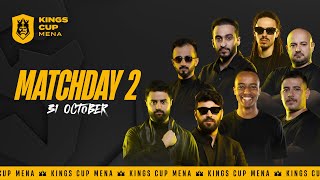???? Kings Cup MENA - Matchday 2 ????