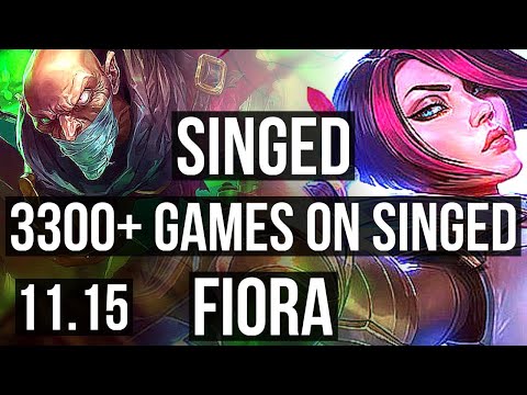 SINGED vs FIORA (TOP) | 3300+ games, 2.4M mastery, 4/1/3 | NA Diamond | v11.15
