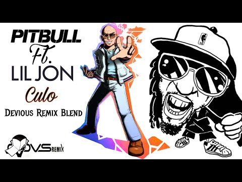 Pitbull Ft. Lil Jon - Culo (Devious Remix Blend)