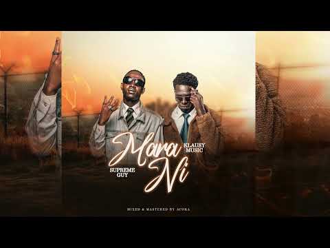 Klausy Music Ft Supreme Guy - Mara Ni (Official Audio)