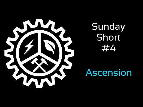 Sunday Short #4 | Ascension
