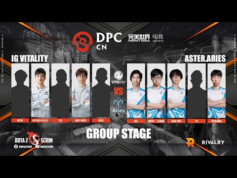 iG Vitality vs Aster.Aries - DPC CN 2021/22 Tour 2: Division II - Group Stage - B03