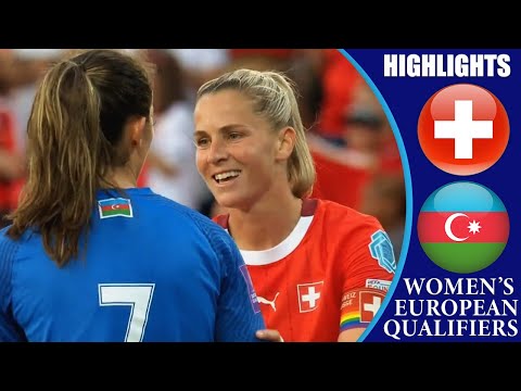 Switzerland vs Azerbaijan || HIGHLIGHTS || Women's Euro 2025 Qualifiers