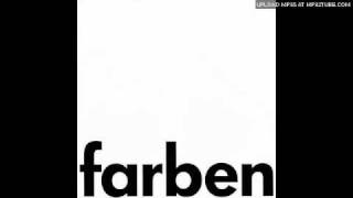 Farben - "Oh Love, We Finally Made It"