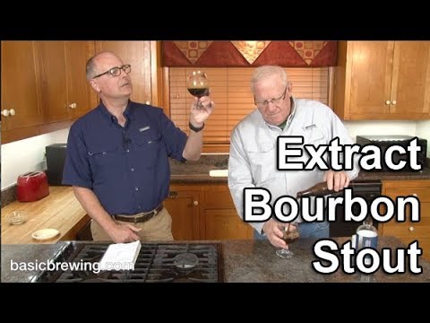 Extract Bourbon Stout - Basic Brewing Video - October 31, 2019